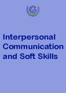Interpersonal Communication & Soft Skills